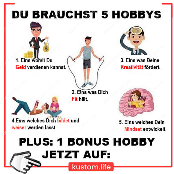 Du brauchst 5 Hobbys
